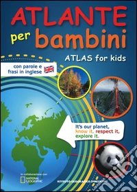Atlante per bambini-Atlas for kids libro