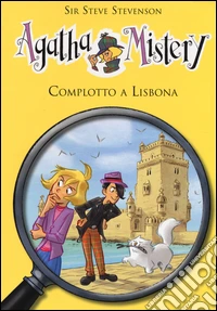 Complotto a Lisbona. Ediz. illustrata libro