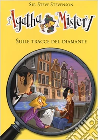 Sulle tracce del diamante. Ediz. illustrata libro