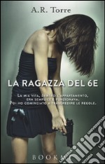 La ragazza del 6E libro