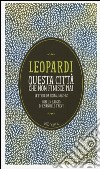 Questa città che non finisce mai. Lettere da Roma (1822-32). Con e-book libro