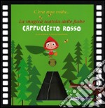 Cappuccetto Rosso. La magica scatola delle fiabe. Ediz. illustrata. Con gadget