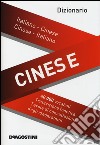 Dizionario cinese. Italiano-cinese, cinese-italiano libro