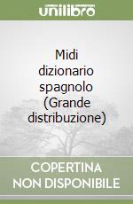 Midi dizionario spagnolo (Grande distribuzione) libro