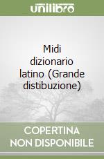 Midi dizionario latino (Grande distibuzione) libro