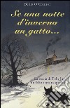 Se una notte d'inverno un gatto... libro