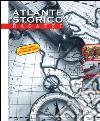 Atlante storico. Ragazzi libro