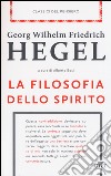 La filosofia dello spirito. Con e-book libro