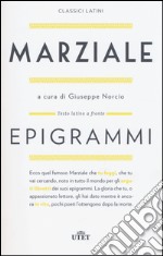 Epigrammi. Testo latino a fronte. Con e-book libro