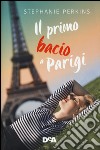 Il primo bacio a Parigi libro