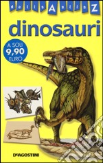 Dinosauri dalla A alla Z libro