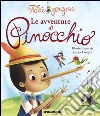 Le avventure di Pinocchio. Ediz. illustrata libro di Deiana Valentina