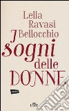 I sogni delle donne. Con e-book libro