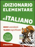 Il dizionario elementare di italiano libro