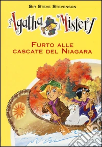 Furto alle cascate del Niagara. Ediz. illustrata libro