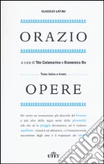 Opere. Testo latino a fronte libro