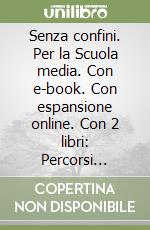 Senza confini. Per la Scuola media. Con e-book. Con espansione online. Con 2 libri: Percorsi interdiiscplinari-Atlante. Con DVD-ROM. Vol. 3 libro usato