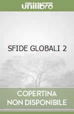 SFIDE GLOBALI 2 libro
