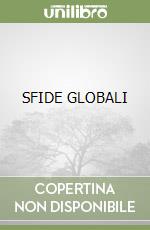 SFIDE GLOBALI libro