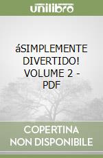 áSIMPLEMENTE DIVERTIDO! VOLUME 2 - PDF libro