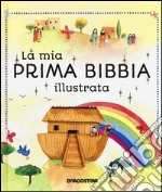 La mia prima Bibbia illustrata libro