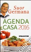 L'agenda casa di suor Germana 2016 libro