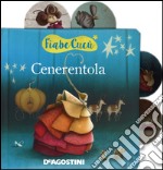 Cenerentola. Ediz. illustrata libro