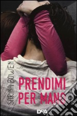 Prendimi per mano libro