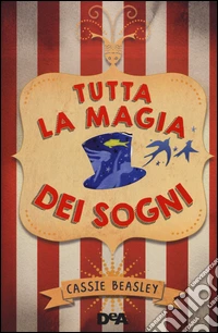 Tutta la magia dei sogni libro