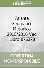 Atlante Geografico Metodico 2015/2016 Vedi Libro 876278