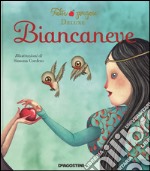 Biancaneve. Ediz. illustrata libro