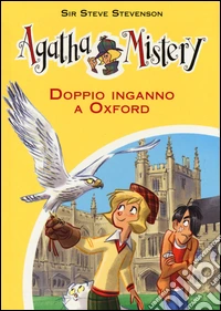 Doppio inganno a Oxford. Ediz. illustrata libro