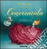 Cenerentola. Ediz. illustrata