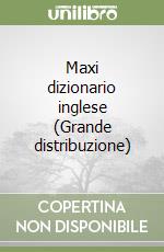 Maxi dizionario inglese (Grande distribuzione) libro