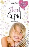 Stupid Cupid libro