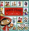 Tante fiabe. Le fiabe in rima come non le avete mai lette prima! Ediz. illustrata libro