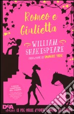 Romeo e Giulietta. Con e-book libro