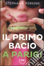 Il primo bacio a Parigi libro