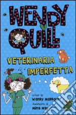 Wendy Quill veterinaria imperfetta-Wendy Quill e la coda del coccodrillo libro