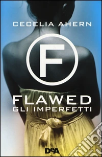 Gli imperfetti. Flawed