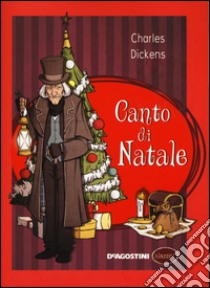 Charles Dickens - Canto di Natale - Elliot Edizioni