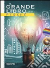 Il grande libro dei perché libro