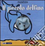 Il piccolo delfino libro