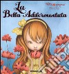 La bella addormentata. Ediz. illustrata libro