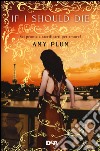 If I should die. Revenants libro di Plum Amy