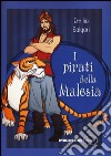 I pirati della Malesia libro