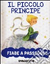 Il piccolo principe. Ediz. a colori libro