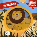 La savana. Mini puzzle. Ediz. a colori libro