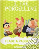 I tre porcellini. Ediz. a colori libro