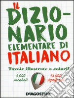 Il dizionario elementare di italiano. Nuova ediz. libro